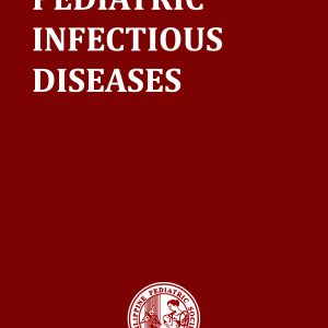 Handbook of Pediatric Infectious Diseases 2024 edition